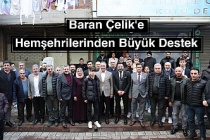 Baran Çelik'e Hemşehrilerinden Büyük Destek